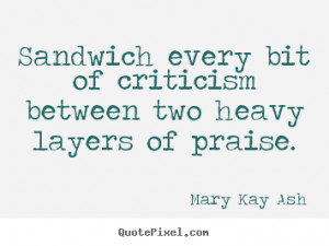 Customize picture sayings about motivational - Sandwich every bit of ...