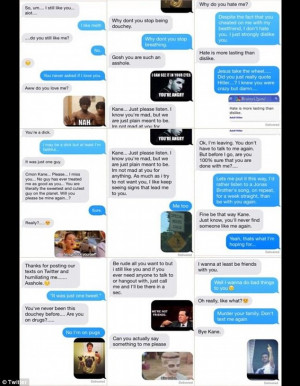 Kane posted his entire text exchange between he and his ex on Twitter