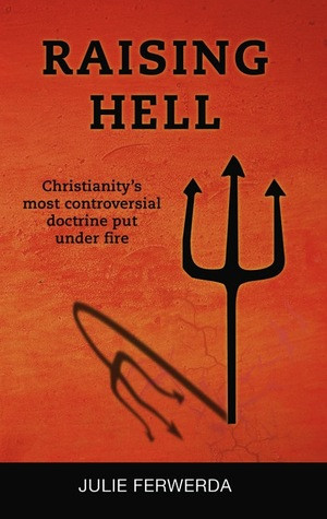 Start by marking “Raising Hell: Christianity's Most Controversial ...