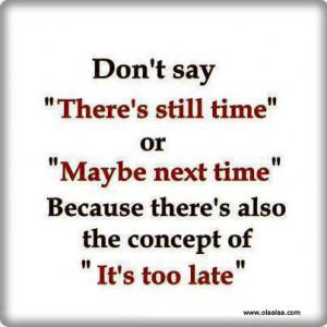 this entry was posted in quotes and tagged motivational quotes time on