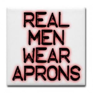 Real Men Quotes Funny