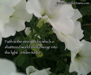 ... the strength by which a shattered world shall emerge into the light