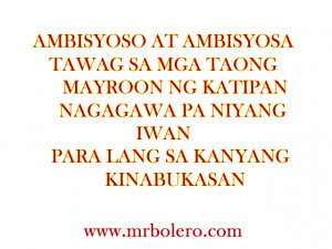 tagalog Quotes AMBISYOSO AT AMBISYOSA Tagalog Quotes and Patama Quotes
