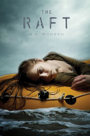 The Raft by S.A. Bodeen