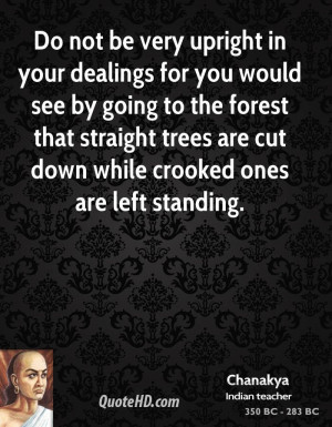 Do not be very upright in your dealings for you would see by going to ...