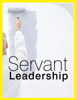 Servant Leadership . Servant Leadership Theory . Principles of Servant ...