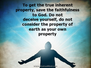 ... your own property - God, Bible and Religious Quotes - StatusMind.com