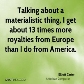 More Elliott Carter Quotes