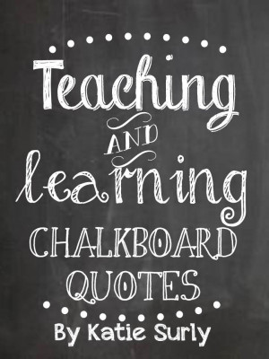 Chalkboard Quotes- Free Download!
