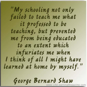 Quotes About Unschooling / Life Learning / Homeschooling