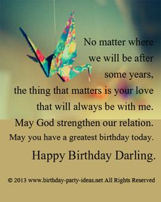 ... birthday today. Happy Birthday Darling. #Happybirthday #wish #saying #
