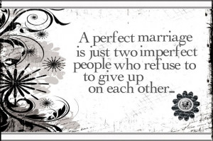is just two imperfect people who refuse to give up on each other ...