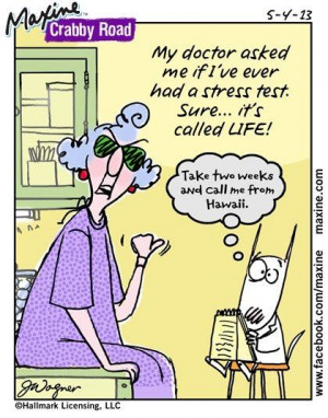 Maxine Rules, Maxine Funny, Maxine Gotta, Funny Maxine, Stress Test ...