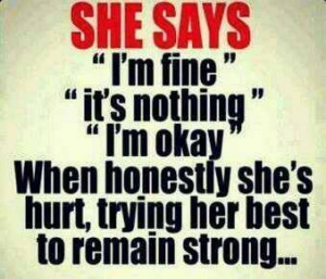 she says I'm fine it's nothing I'm okay