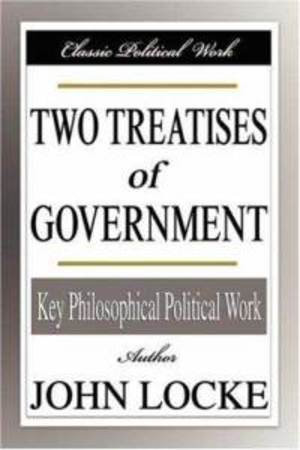 Two Treatises Of Government Famous Quotes