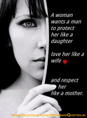 ... her like daughter, Love her like a wife and respect her like a mother
