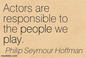 philip seymour hoffman quotes 10 famous lines in tribute