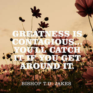 Bishop T.D. Jakes Quotes