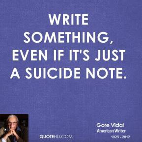 gore-vidal-gore-vidal-write-something-even-if-its-just-a-suicide.jpg
