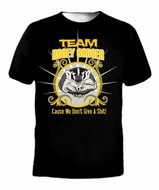 team-honey-badger-cause-we-don-t-give-a-shit-t-shirt-1.jpg