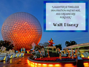 EPCOT Disney Quote Laughter is Timeless