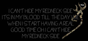 lyrics #country #redneck #rednecksideofme #browning #buck # ...