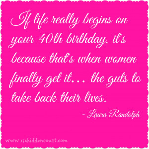 Woman Turning 40 Quotes. QuotesGram