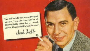 Jack Webb as Sgt Joe Friday in Dragnet NEVER actually said 