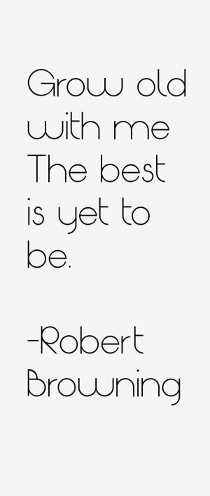 Return To All Robert Browning Quotes