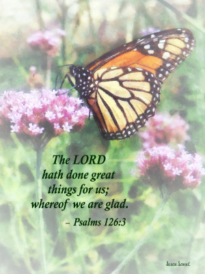 psalm 126 3 the lord hath done great things, by susan savad
