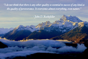 John D. Rockefeller Perseverance Wealth Quote