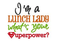 Lunch Lady whats your Superpower. INSTANT by DChaseDesigns, £2 ...