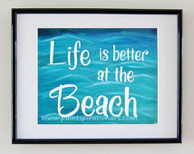 beach quotes art life is better at the beach sayings original painting ...
