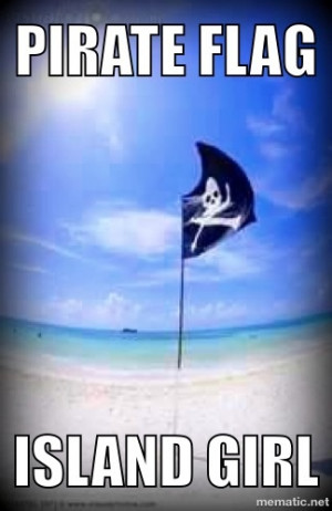 Kenny Chesney Pirate Flag Lyrics Pirate flag... island girl !