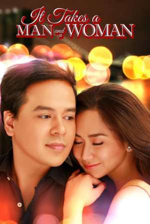 It Takes a Man and a Woman Movie Quotes