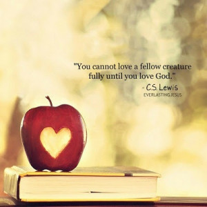 Love God. C.S. Lewis