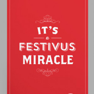 Festivus Seinfeld Quotes A festivus miracle poster