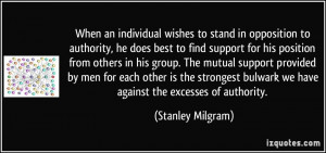 When an individual wishes to stand in opposition to authority, he does ...