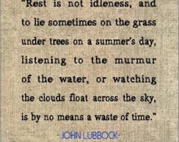 ... Lie Sometimes On The Grass Under Trees On A Summer’s Day.. - John