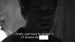 Dexter Dexter Quotes Wallpaper