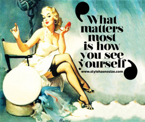 What matters most is how you see yourself”