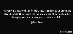 More Kiana Tom Quotes