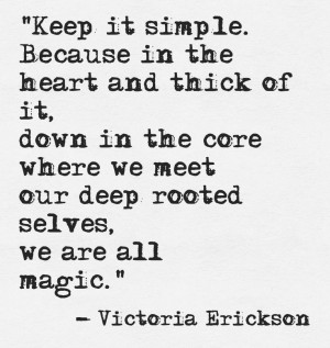 Victoria Erickson #quotes
