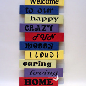 Personalized Porch Sign Welcome to our Happy Crazy Fun Messy Loud ...