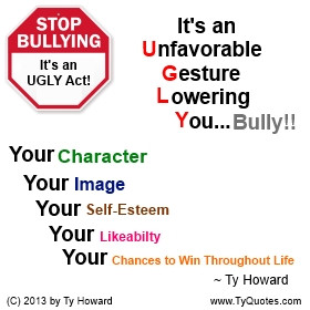 Anti Bully Quotes And Sayings Ty howard anti bullying quote