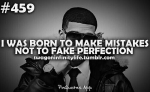 Born to make mistakes drake x