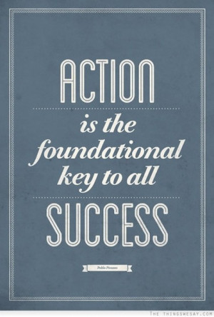 We hope these Action Quotes inspired you to Take ACTION ! Thanks for ...