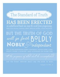 The Standard of Truth ~ Joseph Smith ~ LDS ~ Mormon ~ LDS Quotes ...