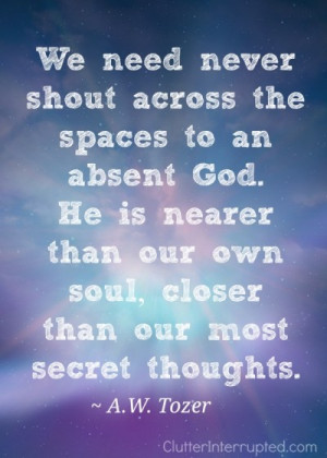 Have you whispered to God lately? No need to shout. He is closer than ...