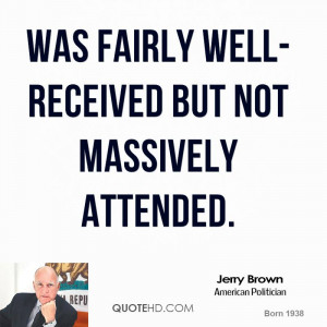 Jerry Brown Quote